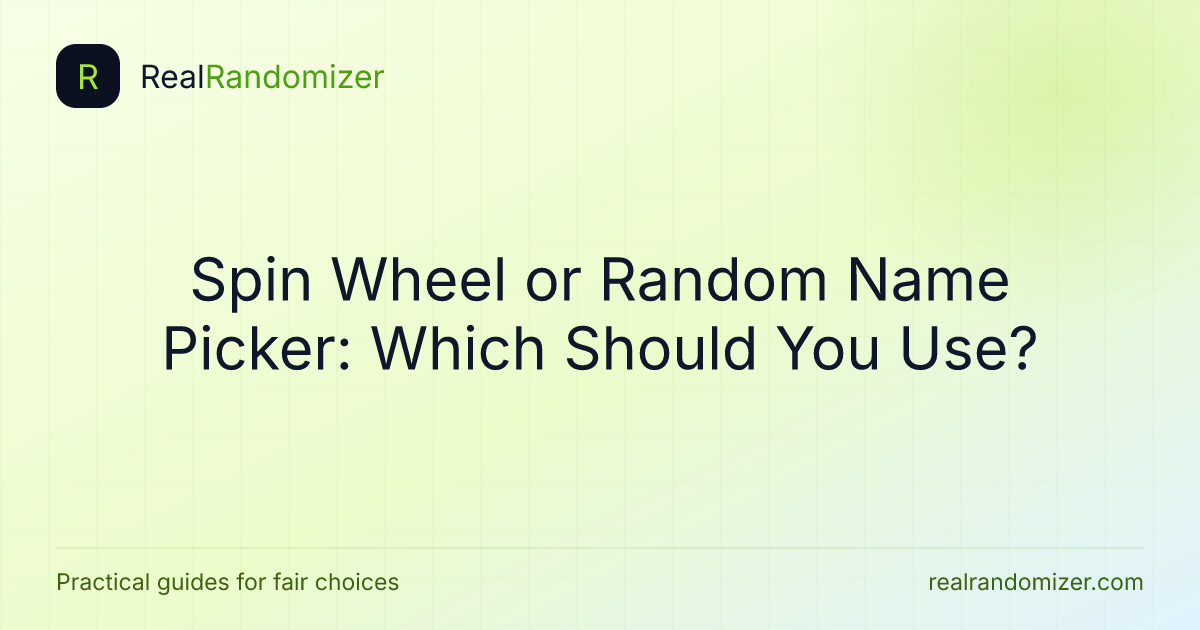 Spin Wheel or Random Name Picker: Which Should You Use? featured image